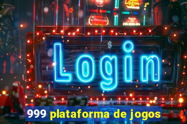 999 plataforma de jogos